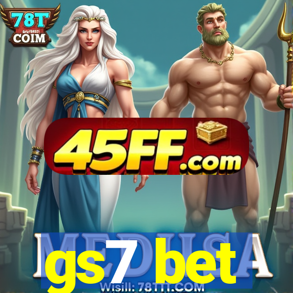 gs7 bet